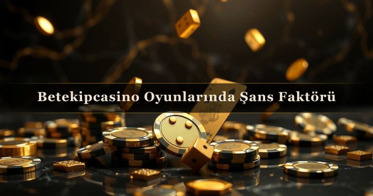 Betekipcasino Oyunlarında