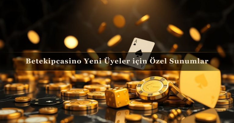 Betekipcasino Yeni